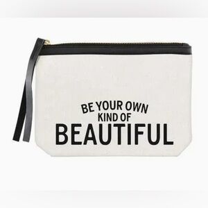 Bella Sleep Spa Cotton Canvas Zipper Pouch “BE YOUR OWN KIND OF BEAUTIFUL”-NWT